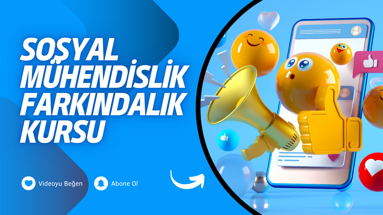 Sosyal Mühendislik Farkındalık Kursu
